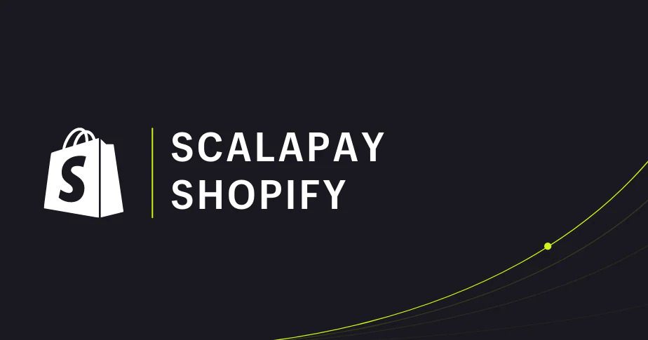 Da oggi potrai pagare con Scalapay su Shopify